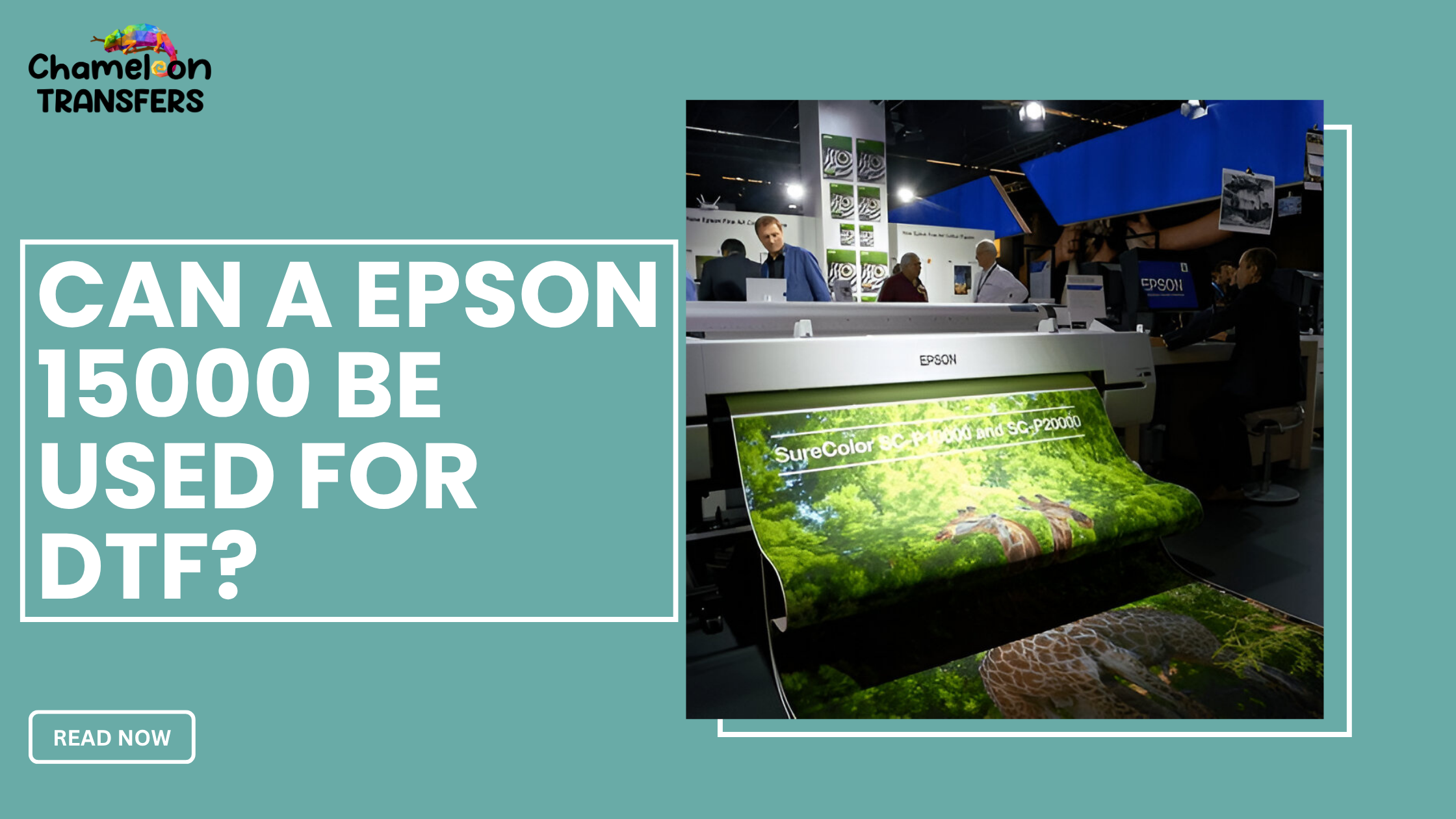 Can a Epson 15000 Be Used for DTF?