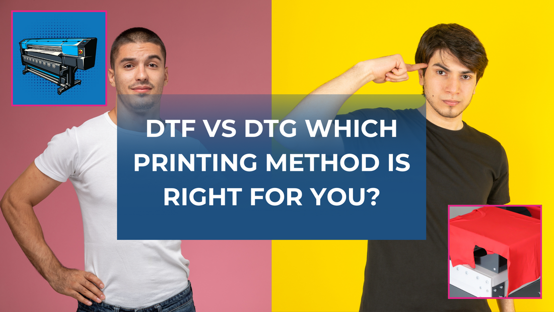 DTF vs DTG Which Printing Method Is Right For You?