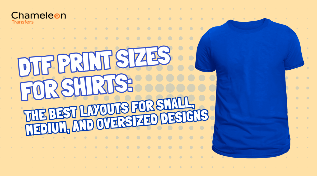 DTF Print Sizes for Shirts Guide for Perfect TShirt Prints